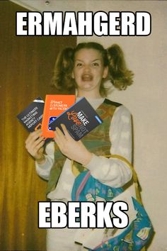 ermahgerd ebooks